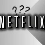 le 10 domande più frequenti su Netflix: risposte e curiosità